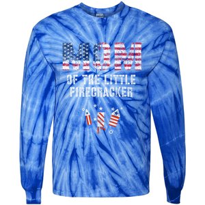 The Mom Of The Little Firecracker 4th Of July Expecting Great Gift Tie-Dye Long Sleeve Shirt