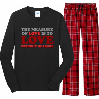 The Measure Of Love Without Measure Unconditional Gift Long Sleeve Pajama Set