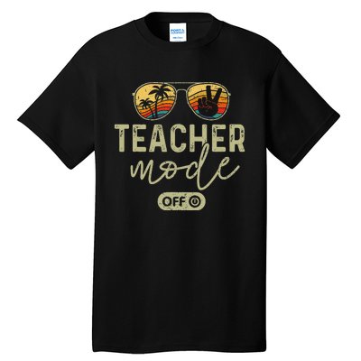 Teacher Mode Off Sunglasses Retro Sunset Summer Vacation Tall T-Shirt