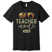 Teacher Mode Off Sunglasses Retro Sunset Summer Vacation Premium T-Shirt