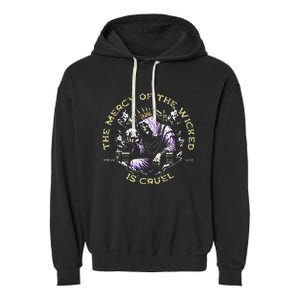 The Mercy Of The Wicked Is Cruel Garment-Dyed Fleece Hoodie