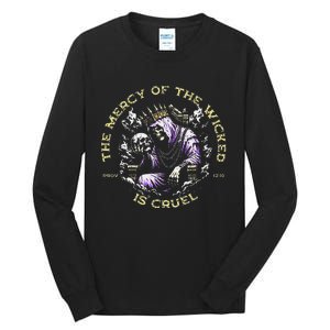 The Mercy Of The Wicked Is Cruel Tall Long Sleeve T-Shirt