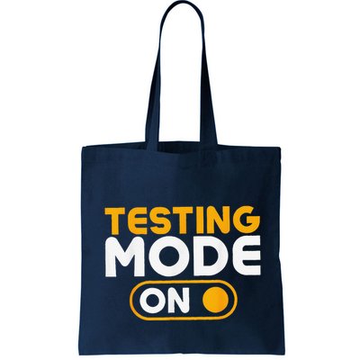 Testing Mode On Day Tote Bag