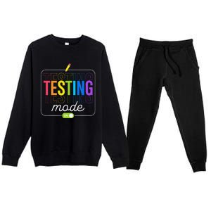 Testing Mode On Testing Day Teacher Premium Crewneck Sweatsuit Set