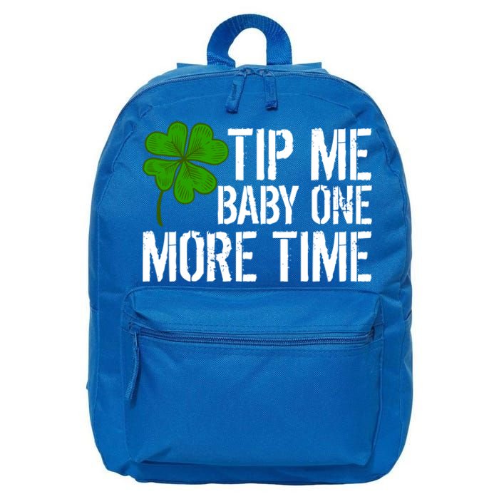 Tip Me One More Time Waiter Bartender St Patrick´s Day Funny Gift 16 in Basic Backpack