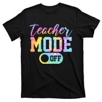 Teacher Mode Off Colorful Retro T-Shirt