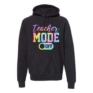 Teacher Mode Off Colorful Retro Premium Hoodie