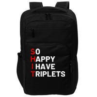 Triplet Mom Of Triplets Funny Triplet Mama Triplet Dad Impact Tech Backpack