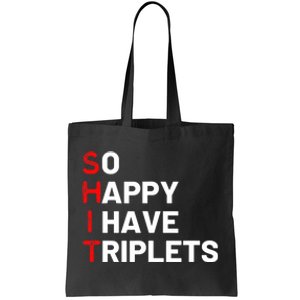 Triplet Mom Of Triplets Funny Triplet Mama Triplet Dad Tote Bag