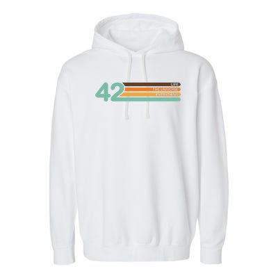 The Meaning Of Life 42 Garment-Dyed Fleece Hoodie