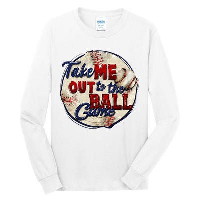 Take Me Out To The Ball Game Baseball Game Day Sport Tall Long Sleeve T-Shirt