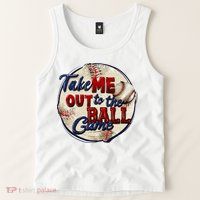 Take Me Out To The Ball Game Baseball Game Day Sport Tank Top