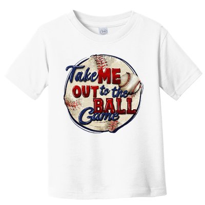 Take Me Out To The Ball Game Baseball Game Day Sport Toddler T-Shirt