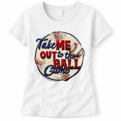 Take Me Out To The Ball Game Baseball Game Day Sport Womens T-Shirt
