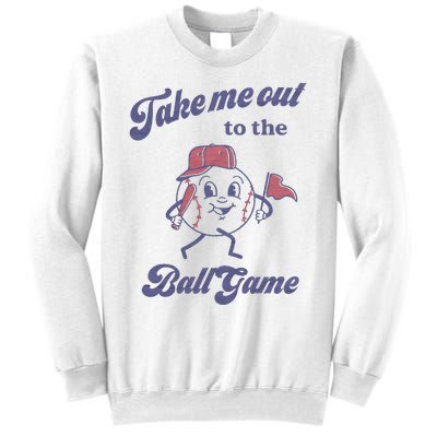 Take Me Out To The Ball Game Baseball Softball Sweatshirt