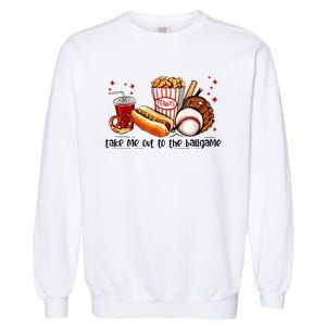 Take Me Out To The Ball Game Baseball Player Fans Lover Garment-Dyed Sweatshirt