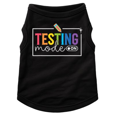 Testing Mode on Testing Day Motivational Teacher Doggie Tank