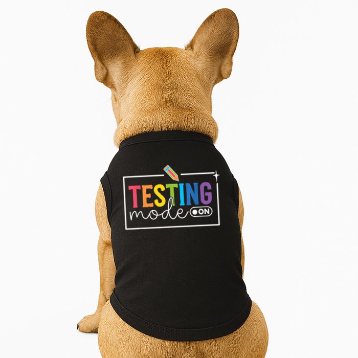 Testing Mode on Testing Day Motivational Teacher Doggie Tank