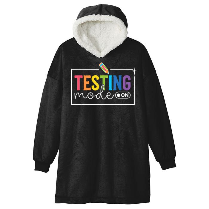 Testing Mode on Testing Day Motivational Teacher Hooded Wearable Blanket
