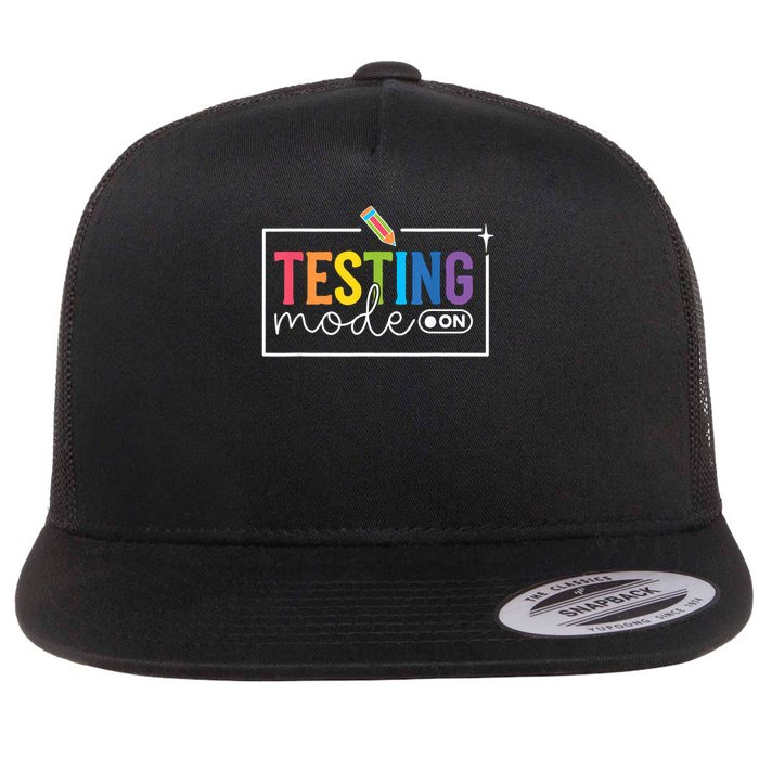 Testing Mode on Testing Day Motivational Teacher Flatbill Hat