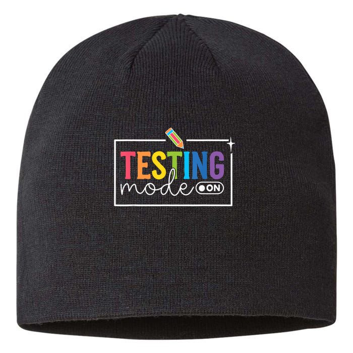 Testing Mode on Testing Day Motivational Teacher Sustainable Beanie