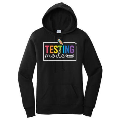 Testing Mode on Testing Day Motivational Teacher Women's Pullover Hoodie