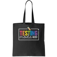 Testing Mode on Testing Day Motivational Teacher Bag