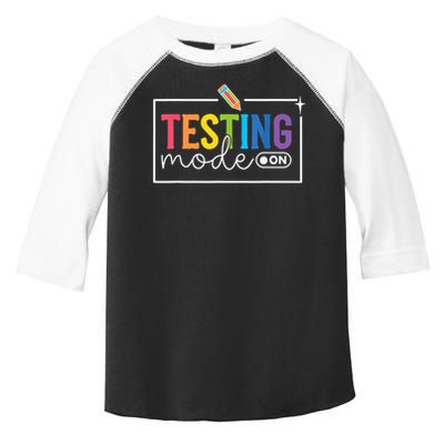 Testing Mode on Testing Day Motivational Teacher Toddler Fine Jersey T-Shirt
