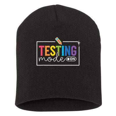 Testing Mode on Testing Day Motivational Teacher Short Acrylic Beanie