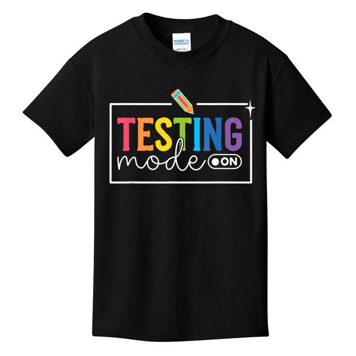 Testing Mode on Testing Day Motivational Teacher Kids T-Shirt