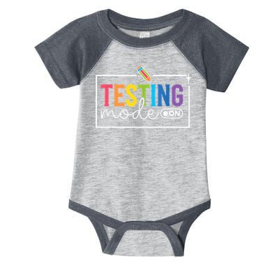 Testing Mode on Testing Day Motivational Teacher Infant Baby Jersey Bodysuit