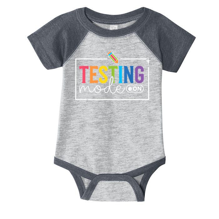 Testing Mode on Testing Day Motivational Teacher Infant Baby Jersey Bodysuit