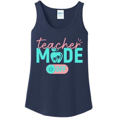 Teacher Mode Off Happy Last Day Of School Summer Break Funny Gift Ladies Essential Tank