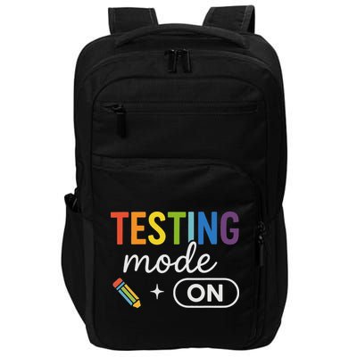 Testing Mode On Funny Motivation For Teachers And Students Impact Tech Backpack