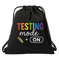 Testing Mode On Funny Motivation For Teachers And Students Drawstring Bag