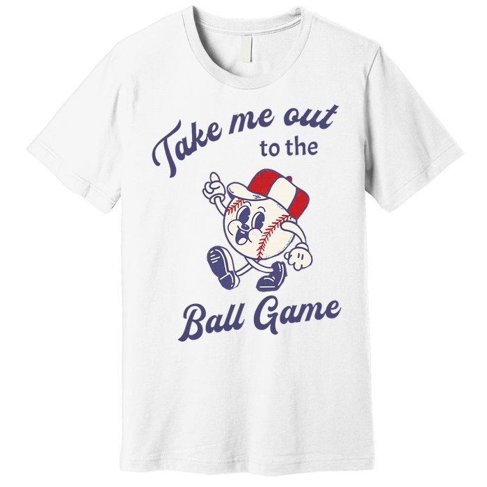 Take Me Out To The Baseball Ball Game Softball Vintage Premium T-Shirt