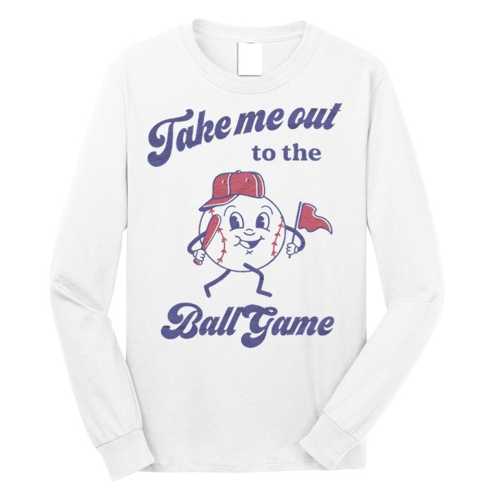 Take Me Out To The Ball Game Baseball Softball Long Sleeve Shirt