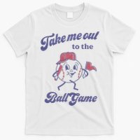 Take Me Out To The Ball Game Baseball Softball T-Shirt