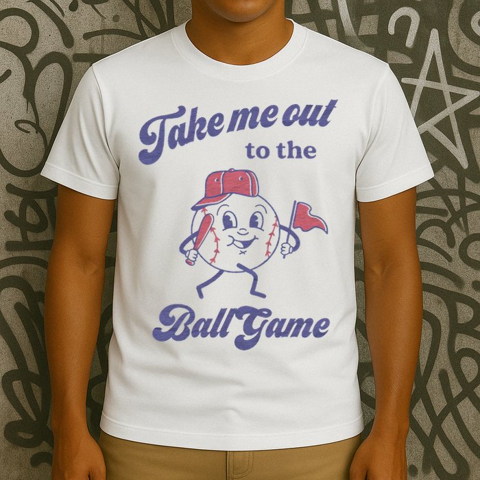 Take Me Out To The Ball Game Baseball Softball T-Shirt