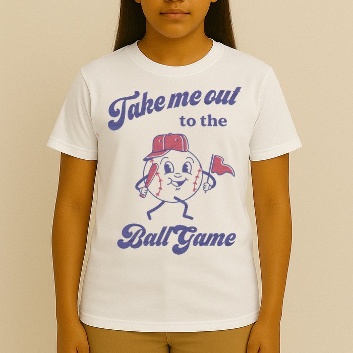 Take Me Out To The Ball Game Baseball Softball T-Shirt