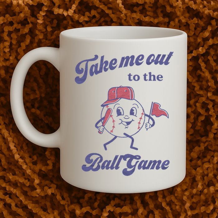 Take Me Out To The Ball Game Baseball Softball Mug