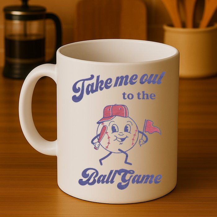 Take Me Out To The Ball Game Baseball Softball Mug