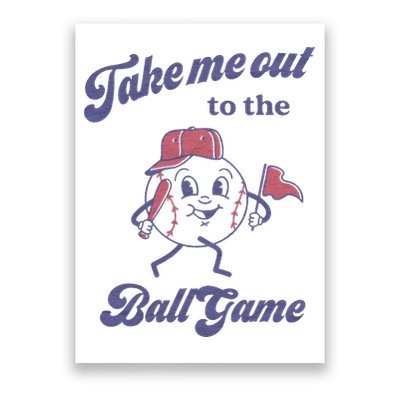 Take Me Out To The Ball Game Baseball Softball Poster