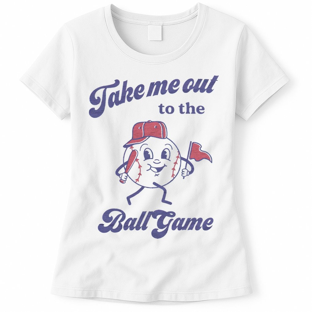 Take Me Out To The Ball Game Baseball Softball Womens T-Shirt