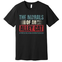 The Morals Of An Alley Cat Premium T-Shirt