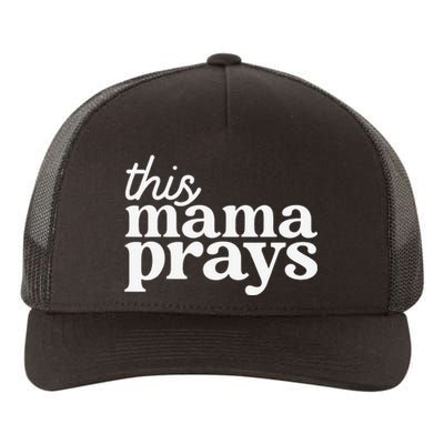 This Mama Prays Christian Mommy Faith Mother's Day Yupoong Adult 5-Panel Trucker Hat