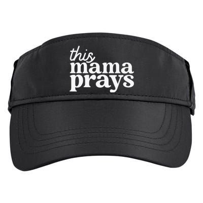 This Mama Prays Christian Mommy Faith Mother's Day Adult Drive Performance Visor