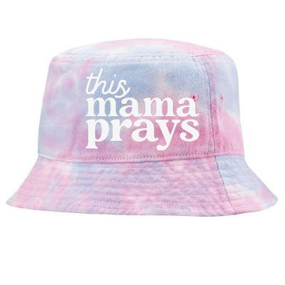 This Mama Prays Christian Mommy Faith Mother's Day Tie-Dyed Bucket Hat