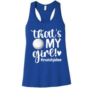 That's My Proud Volleyball Mom Volleyball Mother Gift Women's Racerback Tank