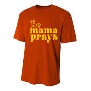 This Mama Prays Momma Christian Mom Mother Faith Love Gift Performance Sprint T-Shirt